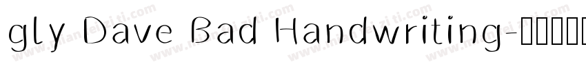 gly Dave Bad Handwriting字体转换